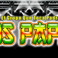 Nunca Mas Grupo Los Papis (estreno 2013)