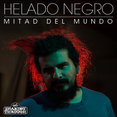 Helado Negro (with Mikael Jorgensen of Wilco) - Mitad Del Mundo | Shaking Through