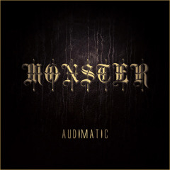 Audimatic (The Audible Doctor & maticulous) - Monster