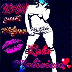 Dw part.MGvox - Role Malicioso prod.Dw beats