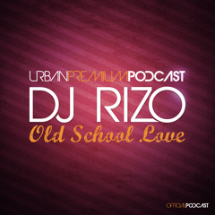 Dj Rizo - Old School Love