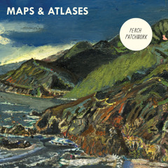 Maps & Atlases "Solid Ground" (from Perch Patchwork)