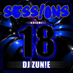 SESS!ONS Volume 018 - DJ ZUN!E (2013)