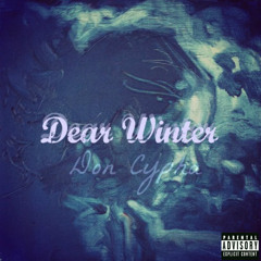 Dear Winter (prod. by B.A.D Remy)
