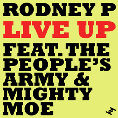 Rodney P ( Supa John Remix ) Live Up - Riddim By Soundquake