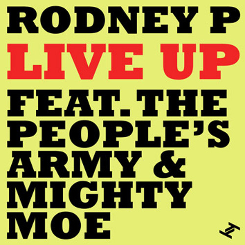 Rodney P ( Supa John Remix ) Live Up - Riddim By Soundquake