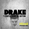 Drake- Started From the Bottom (NDMA remix)