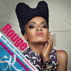 Rouge Ft. DuPreez Strauss - Make The Night Come Alive
