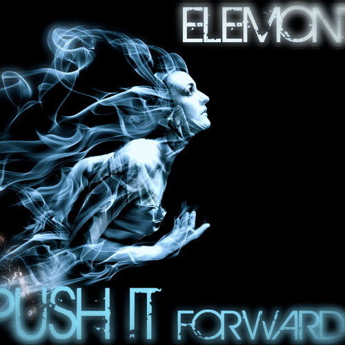 Push It Forward (Prod By Cam Bluff)