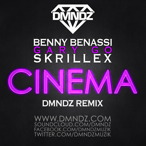 TRAP | Benny Benassi ft. Gary Go & Skrillex - Cinema (DMNDZ Trap Remix)