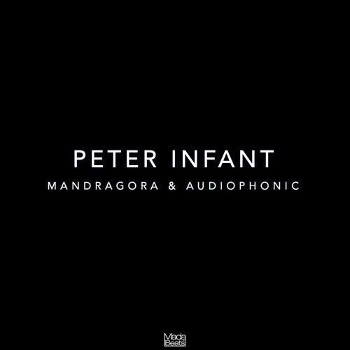 Mandragora & Audiophonic - Peter Infant