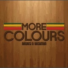 More Colours - Slow down