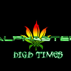 Alphastep - High Times [ Reggae-Dubstep ]