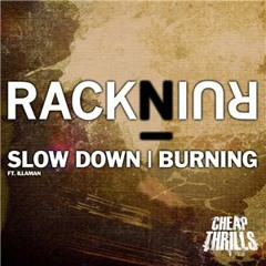 RackNRuin - Slow Down (Dusky Remix)