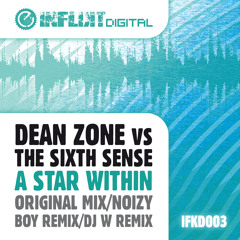 Dean Zone vs The Sixth Sense - A Star Within (Noizy Boy Remix) clip