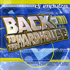 Back To The Hardhouse