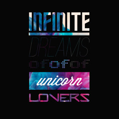 Infinite dreams of unicorn lovers