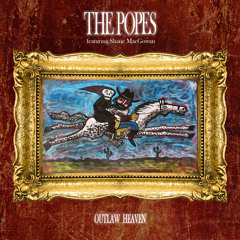 The Popes ft Shane MacGowan - Outlaw Heaven