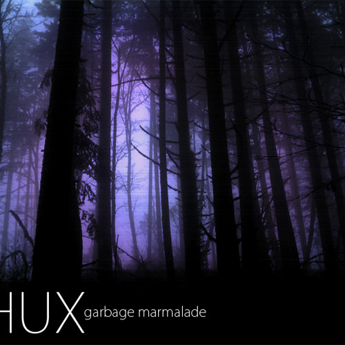 Shux - Garbage Marmalade (mixed)