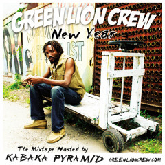 Green Lion Crew- New Year- The Mixtape Hosted by Kabaka Pyramid