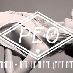 Lykke Li - Until We Bleed (P.e.o Remix)