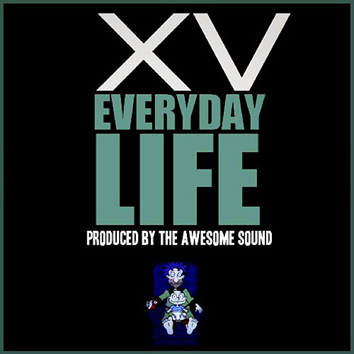 XV – Everyday Life