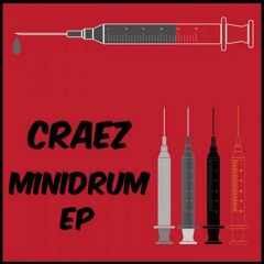 Craez- Mini Drum (Original Mix) [Insane Disctrict Records]