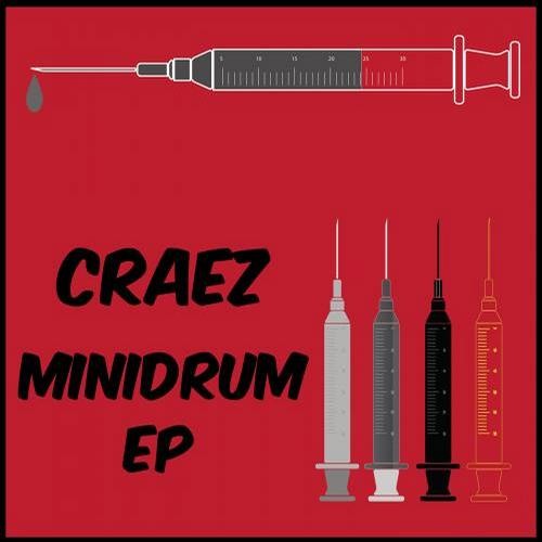 Craez- Mini Drum (Original Mix) [Insane Disctrict Records]