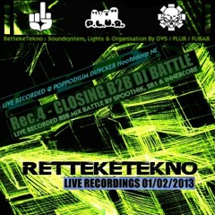 Closing Set (Spootnik+2r1+Innercore) @ RettekeTekno 01-02-2013