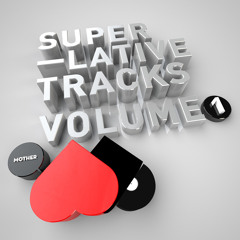 SUPERLATIVE TRACKS VOLUME 1   Teaser