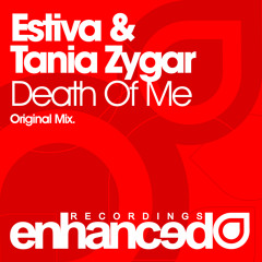 Estiva & Tania Zygar - Death Of Me