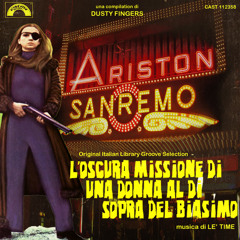 Dusty Fingers Compilation Vol.1: "L'Oscura Missione di una donna al di sopra del biasimo