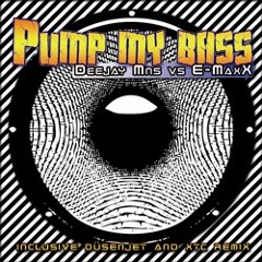 DJMNS vs. E-MaxX - Pump my Bass (MNS Main Mix) *preview*