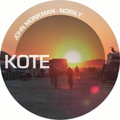 John Monkman -  Noisily Original Mix (Full mix)