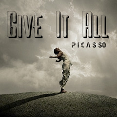 Picasso - Give It All