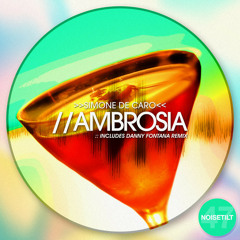 Simone De Caro - Ambrosia (Original Mix)