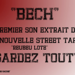 GARDEZ TOUT Bech La Flèche