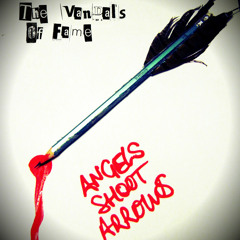 Angels Shoot Arrows By The Vandals Of Fame