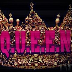 Q.U.E.E.N Prod. by J*Tempo