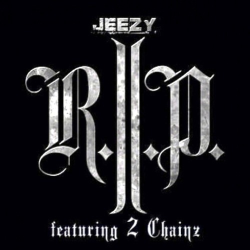 R.I.P. - Young Jeezy and 2 Chainz(Tommy Redline Bootleg)