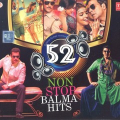52 Non Stop Balma Hits (2013)  -NONSTOP MIX :CHIEFSWORLD