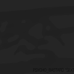 Psycho Bastard - Sexta 15 (Extended Version)