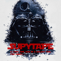 SUPYTAPE - A long time ago in a galaxy far, far away....