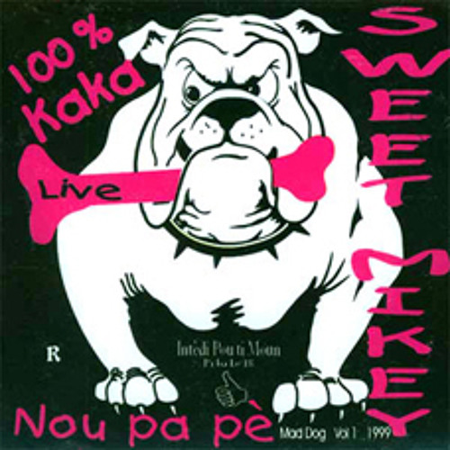 04- Pa Manyen Fan'm Nan (Sweet Micky) (100% Kaka), Live04