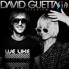David Gueta ft Sia  Titanium Willy  [SBD™]