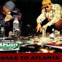 12 - VOYAGE TO ATLANTA (XPLICIT) SHORT VERSION
