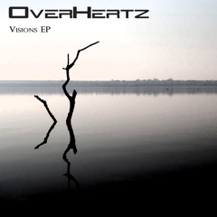 OverHertz - Visions EP