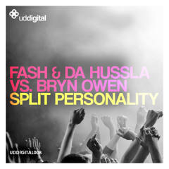 Fash & Da Hussla Feat. Bryn Owen - Split Personality (Digitize Clean Radio Remix)