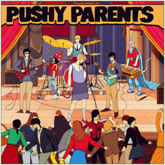 Pushy Parents - He´s My Saturday (Produced By Le Prix)