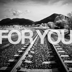 For you